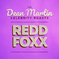 The Dean Martin Celebrity Roasts: Redd Foxx