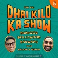 Dhai Kilo Ka Show - season - 1