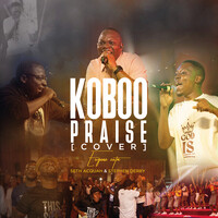 Koboo Praise (Cover)