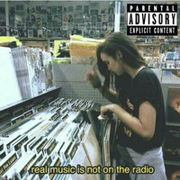 Real Music Is Not on the Radio