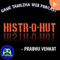 தமிழ் Podcast- HISTR-O-HUT - season - 1