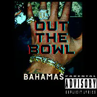 Out the Bowl