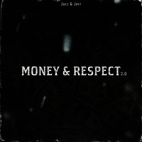 Money & Respect 2.0