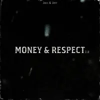 Money & Respect 2.0