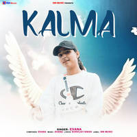 Kalma Song Download: Play & Listen Kalma all MP3 Song by Evana @Gaana