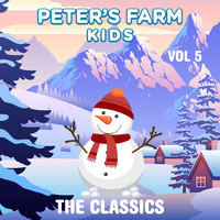 Peter's Farm Kids - The Classics, Vol. 5