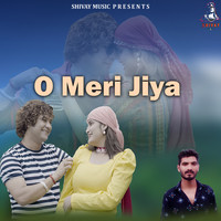 O Meri Jiya