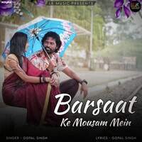 Barsaat Ke Mousam Mein