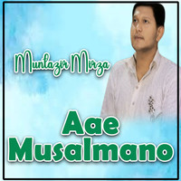 Aae Musalmano 