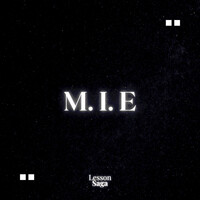 M.I.E (Lesson Saga)