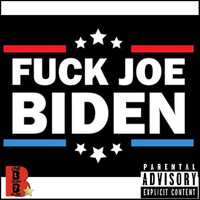 Fuck Joe Biden