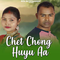 Chet Chong Huyu Aa