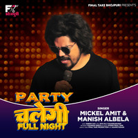 Party Chalegi Full Night