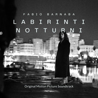 Labirinti notturni (Original Motion Picture Soundtrack)