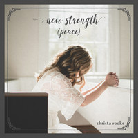New Strength (Peace)