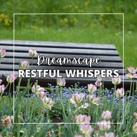 Restful Whispers