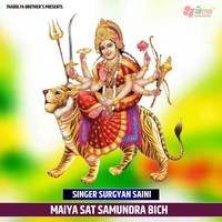 Maiya Sat Samundra Bich