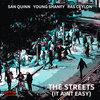 The Streets (It Ain't Easy)