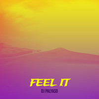 Feel It