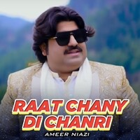 Raat Chany Di Chanri