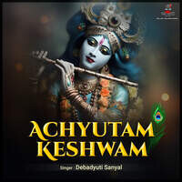 Achyutam Keshwam