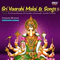 Sri Vaarahi Malai and Songs