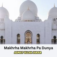 Makhrha Makhrha Pa Dunya