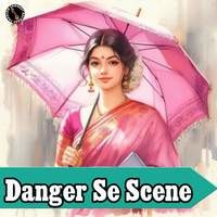 Danger Se Scene