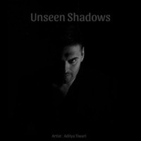 Unseen Shadows