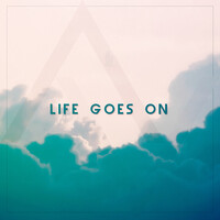 Life Goes On