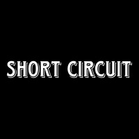 Short Circuit