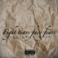 Fight Tears Face Fears