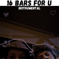 16 Bars for U (Instrumental)
