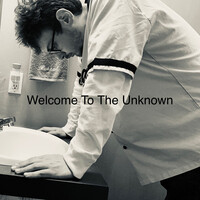 Welcome to the Unknown