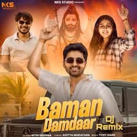 Baman Damdaar Dj Remix