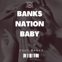 Banks Nation Baby