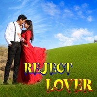 Reject Lover