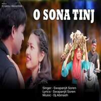 O Sona Tinj