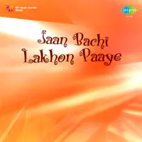 Jaan Bachi Lakhon Paaye