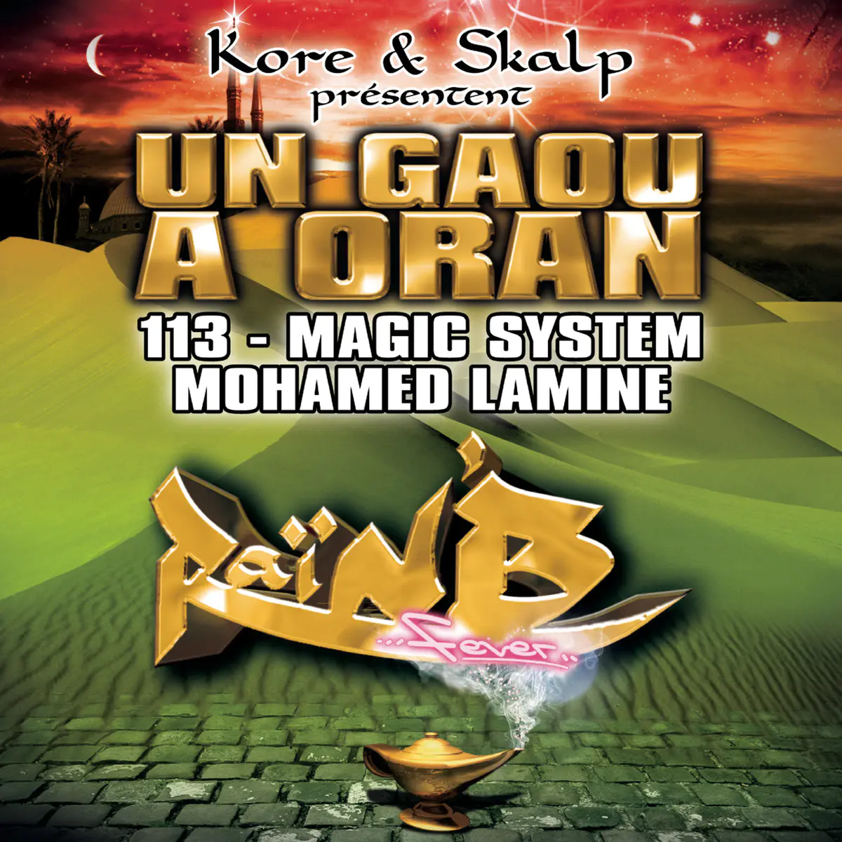 TÉLÉCHARGER 113 MAGIC SYSTEM UN GAOU ORAN MP3
