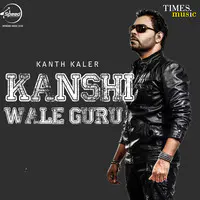 Kanshi Wale Guru