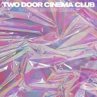 Bad Decisions (Real Lies Remix) MP3 Song Download by Two Door Cinema Club  (Bad Decisions (Remixes))| Listen Bad Decisions (Real Lies Remix) Song Free  Online