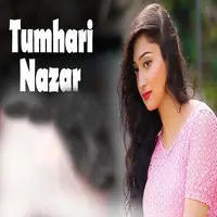 Tumhari Nazar