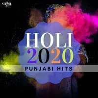 Holi 2020 Punjabi Hits