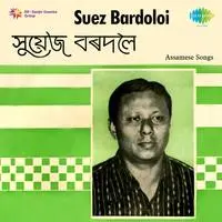 Assamese Songs Suez Bardoloi