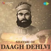 Shayari of Daagh Dehlvi