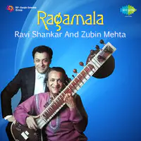 Ragamala - Ravi Shankar And Zubin Mehta