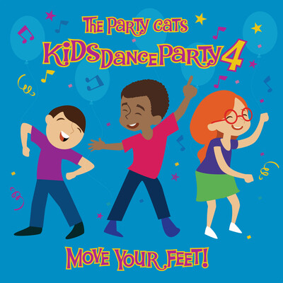 Move Your Feet Song|The Party Cats|Kids Dance Party 4: Move Your Feet ...