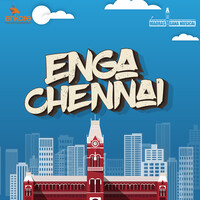 Enga Chennai