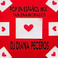 Pop En Español Mix - Tan Enamorados